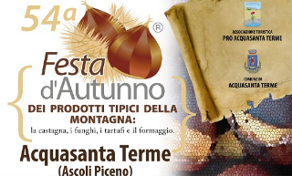 Acquasanta Terme - Torna la Festa d’Autunno tra folklore e gusto